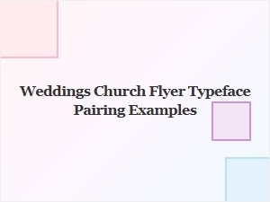 Classic Typeface Pairings for Elegant Church Wedding Flyers