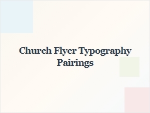 Crafting Church Flyers with Minimalist Fonts