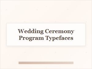 Elegant Typography for Your Wedding Program