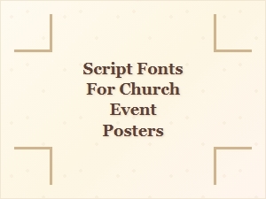 Elegant Script Fonts for Church Event Posters