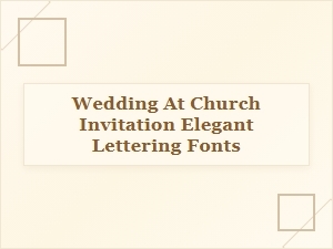 Elegant Calligraphy Fonts for Church Wedding Invitations